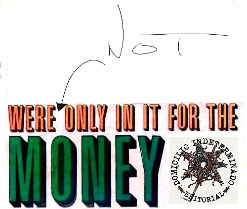 We're NOT only in it for the money